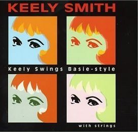 Keely Swings Basie Style...With Strings - 2002 • Álbum
