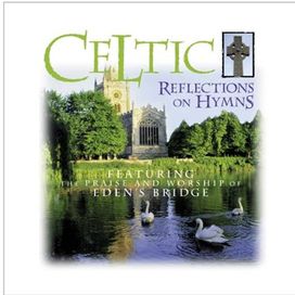 Celtic Reflections On Hymns - 1999 • Álbum
