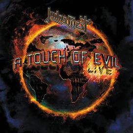 A Touch of Evil: Live (Bonus Track Version) - 2009 • Álbum