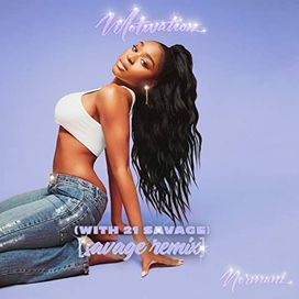 Motivation (WITH 21 Savage) {Savage Remix} - 2019 • Single/EP