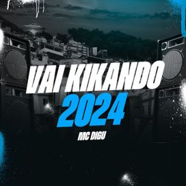 Vai Kikando - 2024 • Sencillo/EP