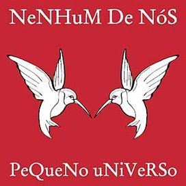 Pequeno Universo - 2005 • Álbum
