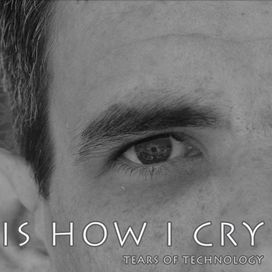 This Is How I Cry - 2008 • Álbum