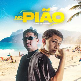 No Pião (part. DJ Hyago) - 2024 • Single/EP
