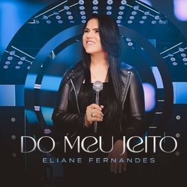 Do Meu Jeito - 2025 • Single/EP