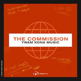 The Commission (Live) - YWAM Kona Music