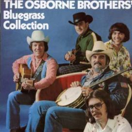 The Osborne Brothers' Bluegrass Collection - 1978 • Álbum