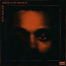 My Dear Melancholy, - 2018 • Álbum