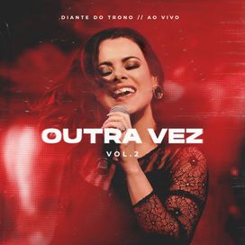 Outra Vez, Vol. 2 (Ao Vivo) - 2019 • Sencillo/EP