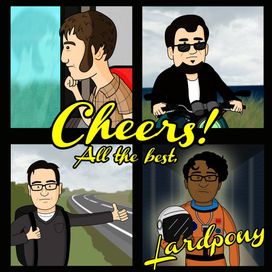  Cheers, All The Best  - Lardpony