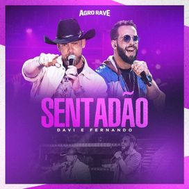 Sentadão (Agro Rave, Ao Vivo) - 2024 • Single/EP