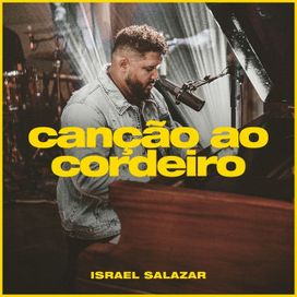 Canção Ao Cordeiro (Ao Vivo) - 2023 • Single/EP