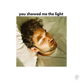 you showed me the light - 2024 • Single/EP