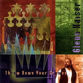 Throw Down Your Crowns - 1997 • Álbum
