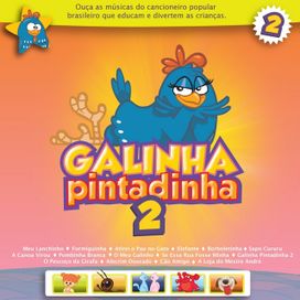 Galinha Pintadinha 2 - 2010 • Álbum