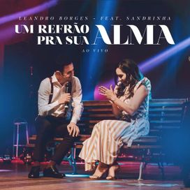 Um Refrão Pra Sua Alma (part. Leandro Borges) - 2019 • Sencillo/EP