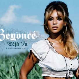 Deja Vu (feat. Jay-Z) - 2006 • Sencillo/EP