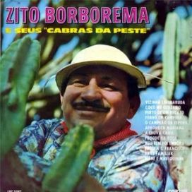 Zito Borborema e Seus Cabras da Peste - 1968 • Álbum