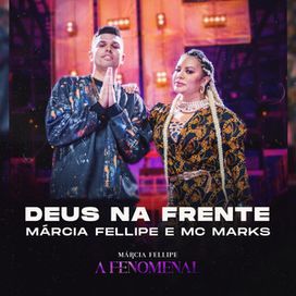Deus Na Frente (part. Márcia Fellipe) - 2020 • Sencillo/EP