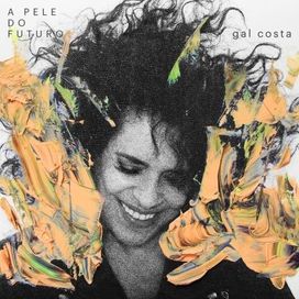 A Pele do Futuro - 2018 • Álbum