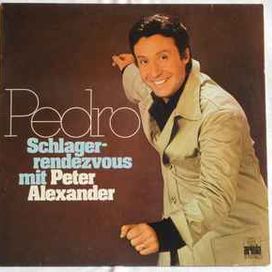 Pedro (Schlagerrendezvous Mit Peter Alexander) - 1973 • Álbum