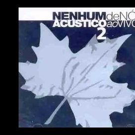 Acústico ao vivo 2 - 2003 • Álbum