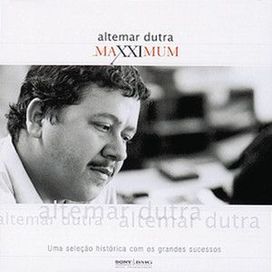 Maxximum: Altemar Dutra - 2005 • Coletânea