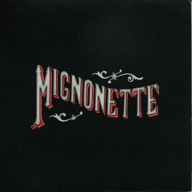 Mignonette - 2004 • Álbum