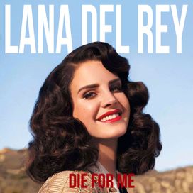 Die For Me - 2013 • Álbum