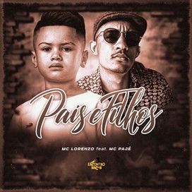 Pais e Filhos (part. MC Pajé) - 2022 • Single/EP