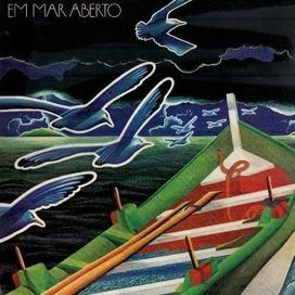 Em Mar Aberto - 1977 • Álbum