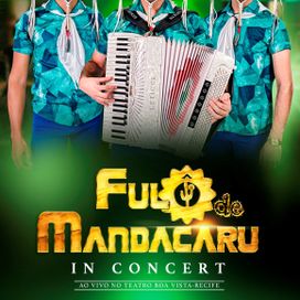 Fulô de Mandacaru In Concert - 2017 • Álbum