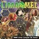 Limão Com Mel (Ao Vivo) - 2004 • Álbum