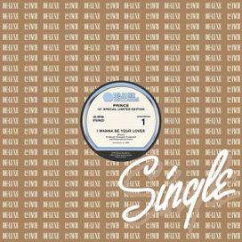 I Wanna Be Your Lover - 1979 • Sencillo/EP