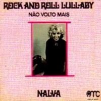 Rock And Roll Lullaby - Não Volto Mais - 1972 • Álbum