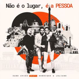 Não é o Lugar, é a Pessoa (part. Xand Avião) - 2025 • Sencillo/EP