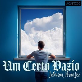 Um Certo Vazio - 2019 • Single/EP