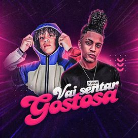 Vai Sentar Gostosa - 2020 • Single/EP