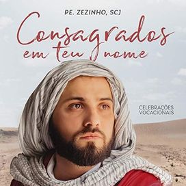 Consagrado Em Teu Nome (Celebrações Vocacionais) - 2019 • Álbum