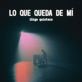 Lo Que Queda de Mí - 2023 • Single/EP
