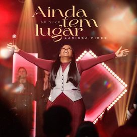 Ainda Tem Lugar (Ao Vivo) - 2024 • Single/EP