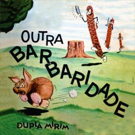 Outra Barbaridade - 1962 • Álbum