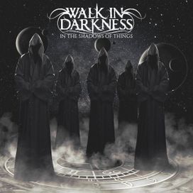 In The Shadows Of Things - 2017 • Álbum