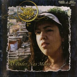 O Poder Nas Mãos - 2007 • Álbum