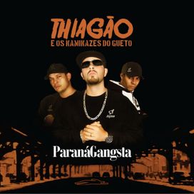 Paraná Gangsta - 2012 • Álbum