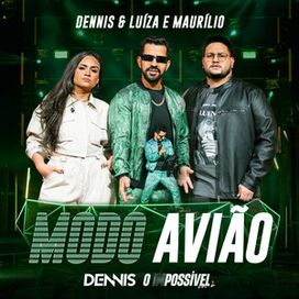 Modo Avião (Ao Vivo) (part. DENNIS) - 2021 • Sencillo/EP