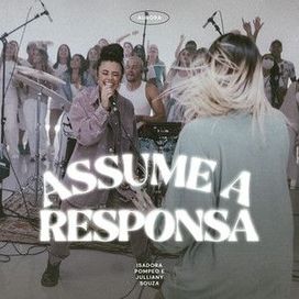 Assume A Responsa (part. Julliany Souza) - 2022 • Sencillo/EP