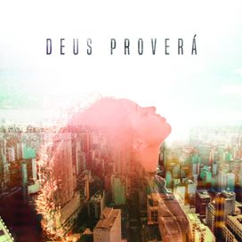 Deus Proverá  - 2018 • Single/EP
