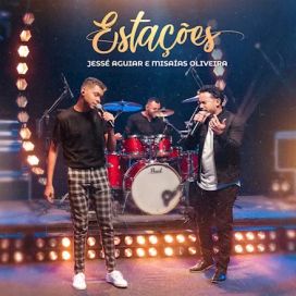 Estações (part. Misaias Oliveira) - 2021 • Single/EP
