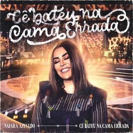 Cê Bateu Na Cama Errada - 2023 • Single/EP